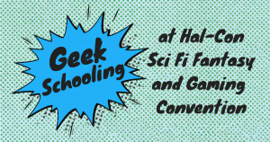 geek schooling at hal-con