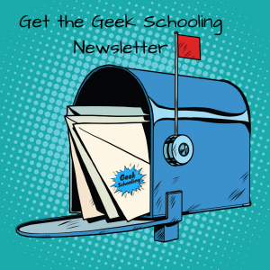 get the geek schooling newsletter